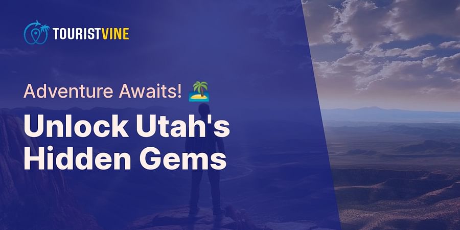 Unlock Utah's Hidden Gems - Adventure Awaits! 🏝